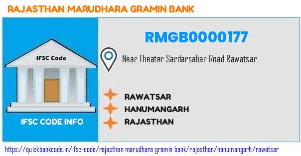 Rajasthan Marudhara Gramin Bank Rawatsar RMGB0000177 IFSC Code