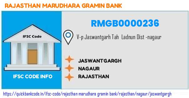 Rajasthan Marudhara Gramin Bank Jaswantgargh RMGB0000236 IFSC Code