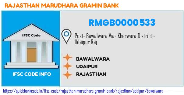 Rajasthan Marudhara Gramin Bank Bawalwara RMGB0000533 IFSC Code