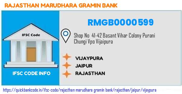 Rajasthan Marudhara Gramin Bank Vijaypura RMGB0000599 IFSC Code