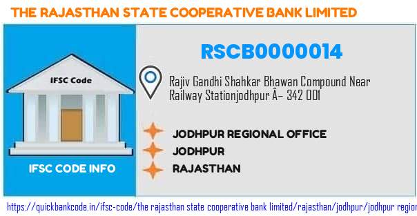 The Rajasthan State Cooperative Bank Jodhpur Regional Office RSCB0000014 IFSC Code