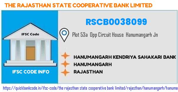 The Rajasthan State Cooperative Bank Hanumangarh Kendriya Sahakari Bank RSCB0038099 IFSC Code