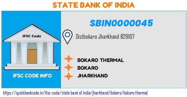 State Bank of India Bokaro Thermal SBIN0000045 IFSC Code