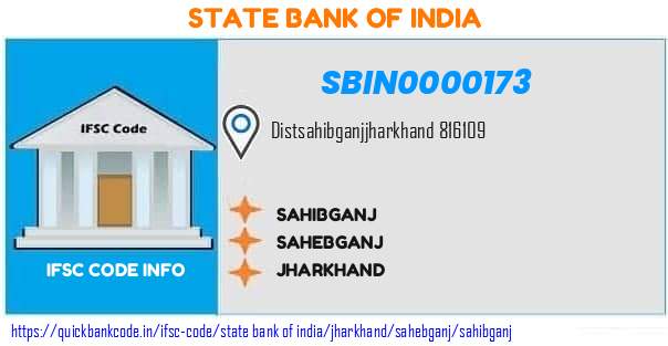 State Bank of India Sahibganj SBIN0000173 IFSC Code