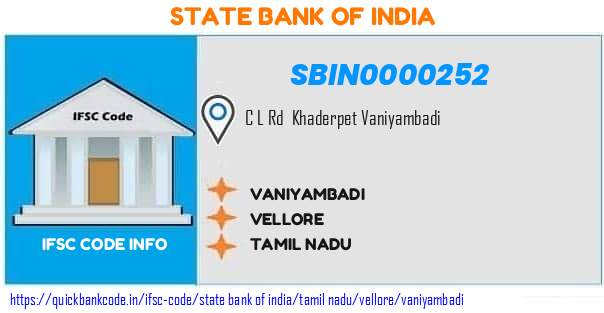 State Bank of India Vaniyambadi SBIN0000252 IFSC Code