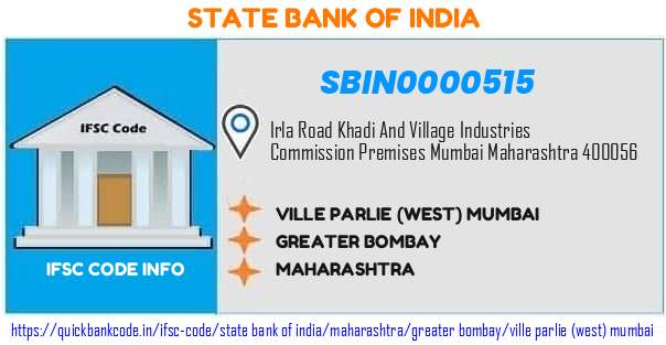 State Bank of India Ville Parlie west Mumbai SBIN0000515 IFSC Code