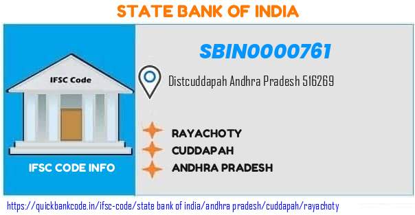 State Bank of India Rayachoty SBIN0000761 IFSC Code