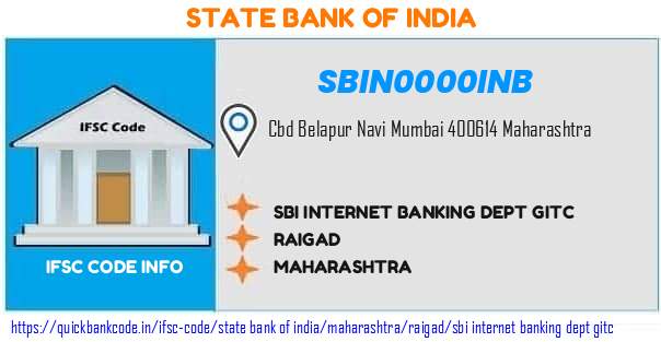 State Bank of India Sbi Internet Banking Dept Gitc SBIN0000INB IFSC Code