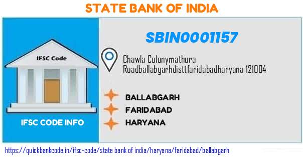 SBIN0001157 State Bank of India. BALLABGARH