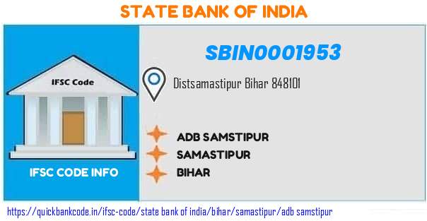 SBIN0001953 State Bank of India. ADB SAMSTIPUR