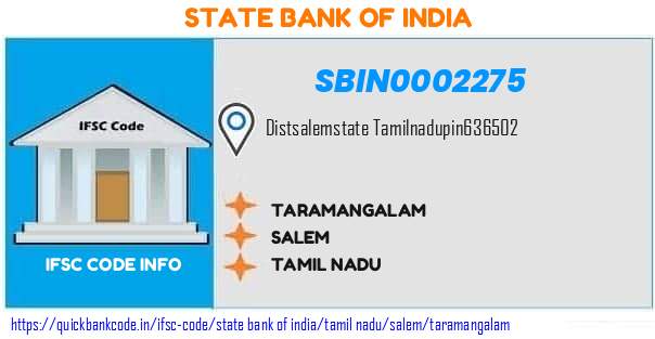 SBIN0002275 State Bank of India. TARAMANGALAM