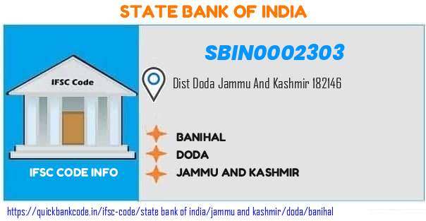 State Bank of India Banihal SBIN0002303 IFSC Code