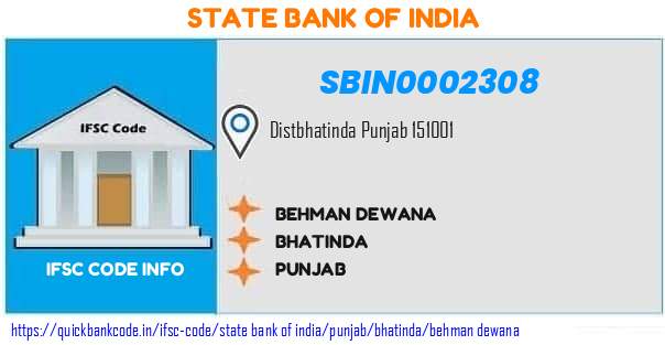 State Bank of India Behman Dewana SBIN0002308 IFSC Code