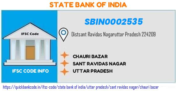 State Bank of India Chauri Bazar SBIN0002535 IFSC Code