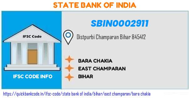 State Bank of India Bara Chakia SBIN0002911 IFSC Code