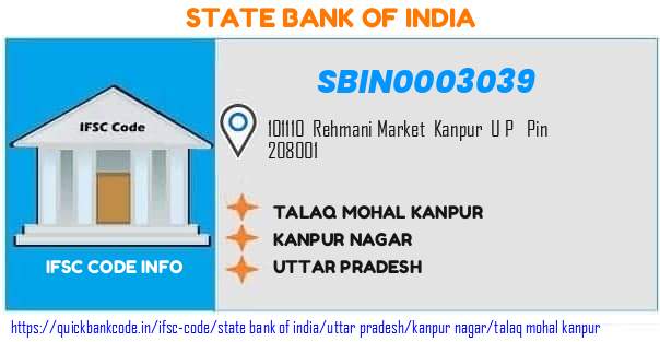 State Bank of India Talaq Mohal Kanpur SBIN0003039 IFSC Code