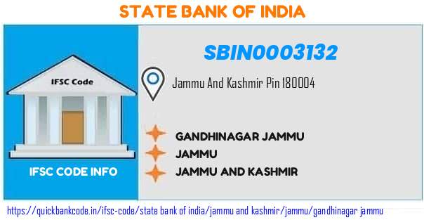 State Bank of India Gandhinagar Jammu SBIN0003132 IFSC Code