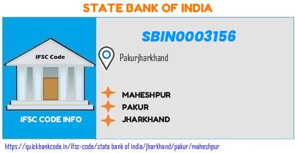 State Bank of India Maheshpur SBIN0003156 IFSC Code