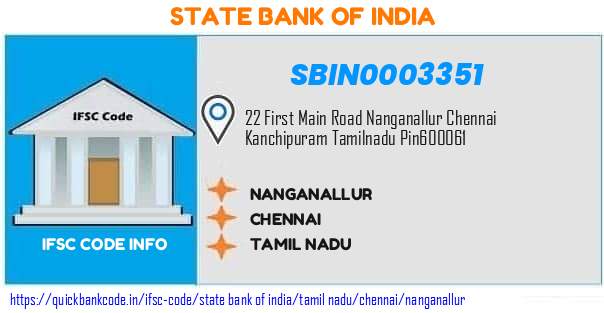 State Bank of India Nanganallur SBIN0003351 IFSC Code