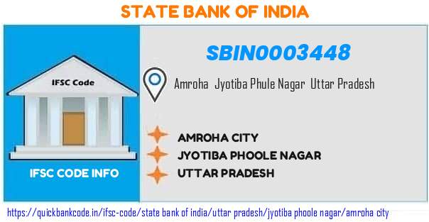 State Bank of India Amroha City SBIN0003448 IFSC Code
