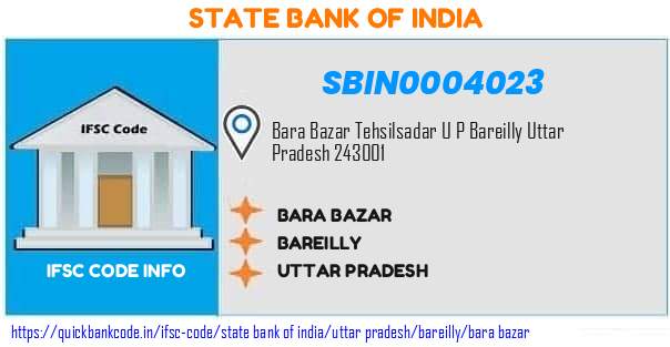 State Bank of India Bara Bazar SBIN0004023 IFSC Code