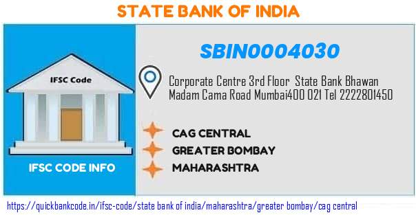 State Bank of India Cag Central SBIN0004030 IFSC Code
