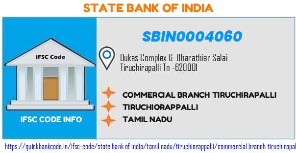 State Bank of India Commercial Branch Tiruchirapalli SBIN0004060 IFSC Code