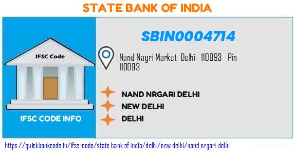 State Bank of India Nand Nrgari Delhi SBIN0004714 IFSC Code