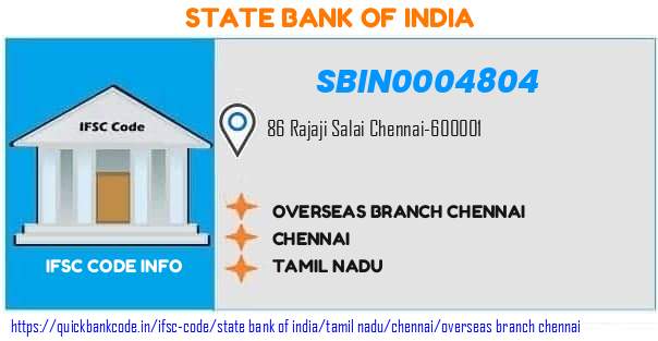 State Bank of India Overseas Branch Chennai SBIN0004804 IFSC Code