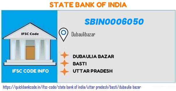 State Bank of India Dubaulia Bazar SBIN0006050 IFSC Code