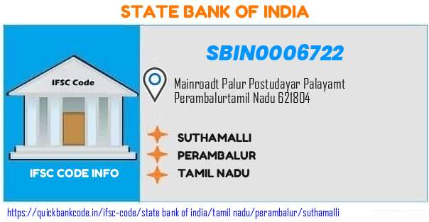 State Bank of India Suthamalli SBIN0006722 IFSC Code