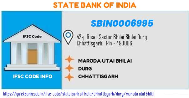 State Bank of India Maroda Utai Bhilai SBIN0006995 IFSC Code