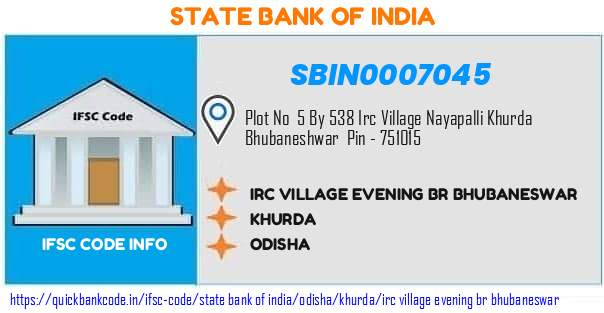 State Bank of India Irc Village Evening Br Bhubaneswar SBIN0007045 IFSC Code