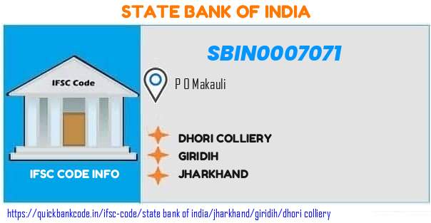 State Bank of India Dhori Colliery SBIN0007071 IFSC Code