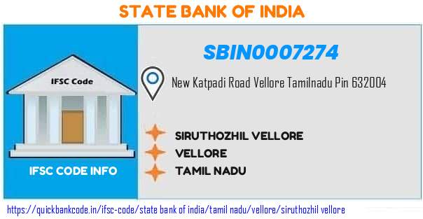 State Bank of India Siruthozhil Vellore SBIN0007274 IFSC Code
