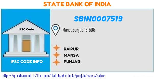 SBIN0007519 State Bank of India. RAIPUR