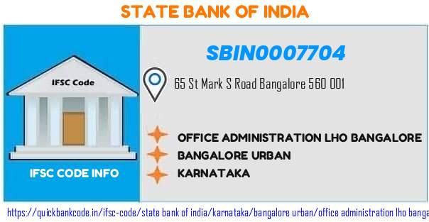 State Bank of India Office Administration Lho Bangalore SBIN0007704 IFSC Code