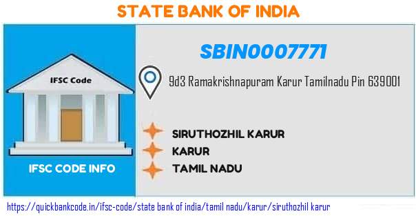 SBIN0007771 State Bank of India. SIRUTHOZHIL KARUR