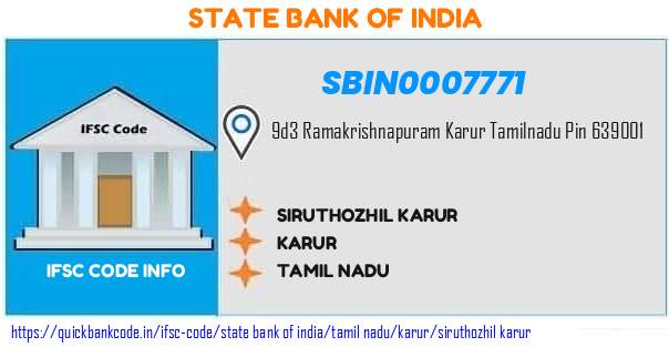 State Bank of India Siruthozhil Karur SBIN0007771 IFSC Code