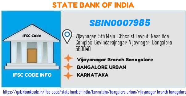 State Bank of India Vijayanagar Branch Banagalore SBIN0007985 IFSC Code