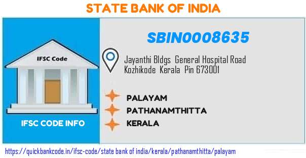 State Bank of India Palayam SBIN0008635 IFSC Code