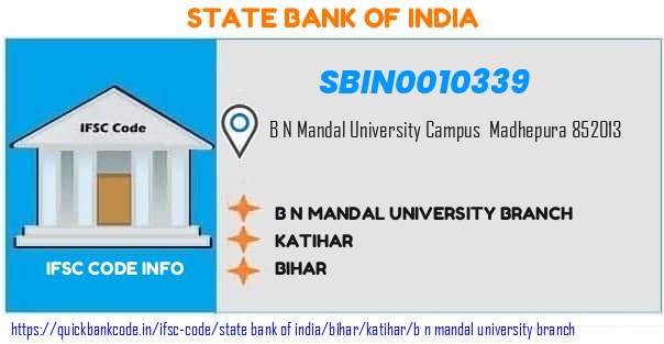State Bank of India B N Mandal University Branch SBIN0010339 IFSC Code