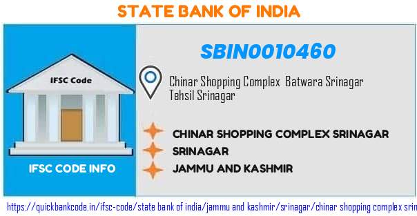 SBIN0010460 State Bank of India. CHINAR SHOPPING COMPLEX, SRINAGAR