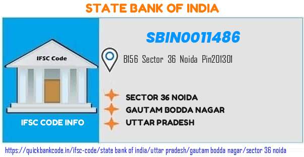 State Bank of India Sector 36 Noida SBIN0011486 IFSC Code