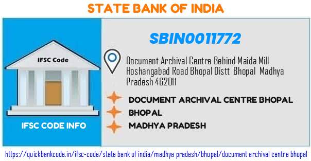State Bank of India Document Archival Centre Bhopal  SBIN0011772 IFSC Code
