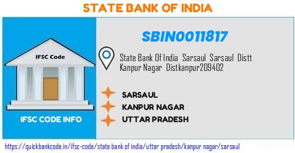 State Bank of India Sarsaul SBIN0011817 IFSC Code