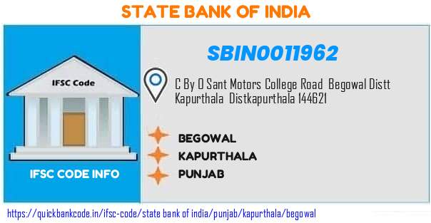 State Bank of India Begowal SBIN0011962 IFSC Code