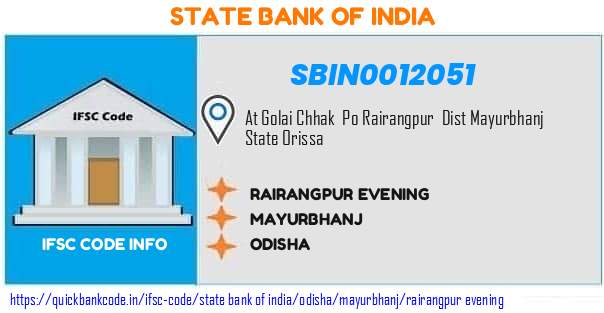 State Bank of India Rairangpur Evening SBIN0012051 IFSC Code