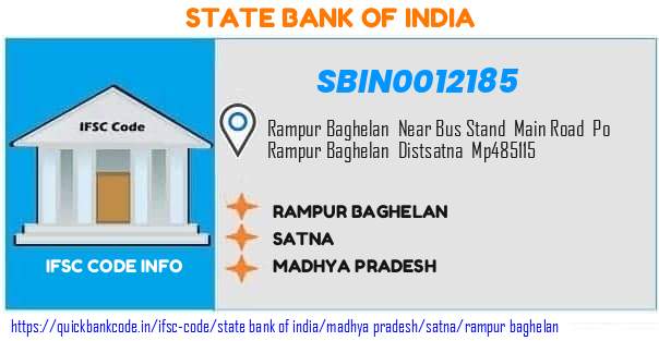 State Bank of India Rampur Baghelan SBIN0012185 IFSC Code