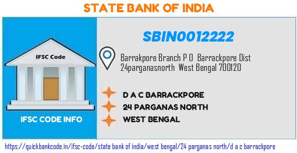 State Bank of India D A C Barrackpore SBIN0012222 IFSC Code